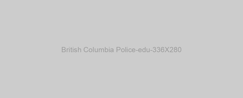 British Columbia Police-edu-336X280